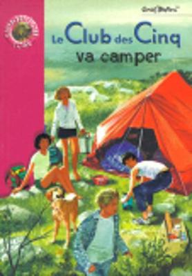 Le Club des cinq va camper (Paperback)