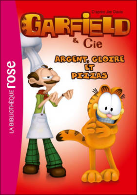 Garfield: Argent, Gloire ET Pizzas (Paperback)