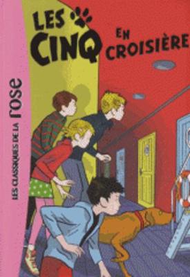 Le Club DES Cinq En Croisiere (Paperback)