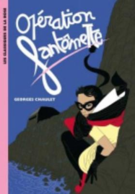 Operation Fantomette (Paperback)