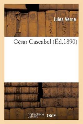 C�sar Cascabel - Litterature (Paperback)