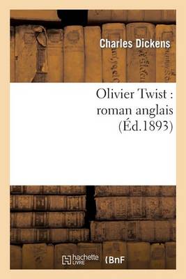 Olivier Twist: Roman Anglais - Litterature (Paperback)