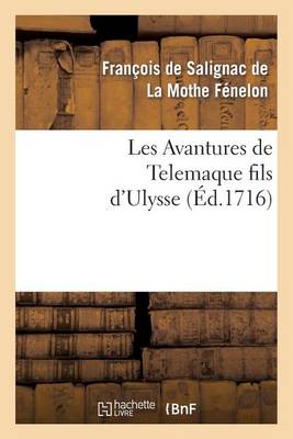 Les Avantures de Telemaque Fils d'Ulysse. Tome 1 - Litterature (Paperback)