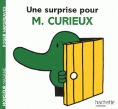 Collection Monsieur Madame (Mr Men & Little Miss): Une Surprise Pour M. Curieux (Paperback)