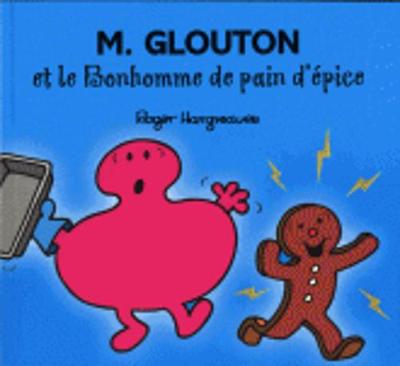 Collection Monsieur Madame (Mr Men & Little Miss): M. Glouton et le bonhomme de (Paperback)
