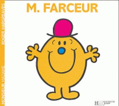 Collection Monsieur Madame (Mr Men & Little Miss): Monsieur Farceur (Paperback)