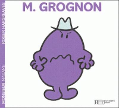Collection Monsieur Madame (Mr Men & Little Miss): Monsieur Grognon (Paperback)
