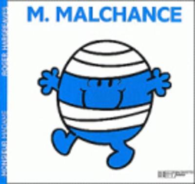 Collection Monsieur Madame (Mr Men & Little Miss): M. Malchance (Paperback)