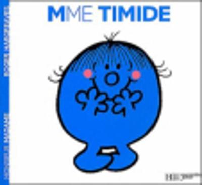 Collection Monsieur Madame (Mr Men & Little Miss): Mme Timide (Paperback)