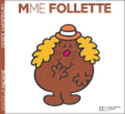 Collection Monsieur Madame (Mr Men & Little Miss): Mme Follette (Paperback)