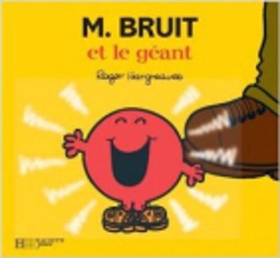 Collection Monsieur Madame (Mr Men & Little Miss): M. Bruit et le geant (Paperback)