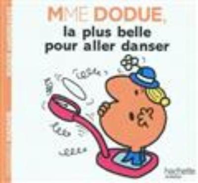 Collection Monsieur Madame (Mr Men & Little Miss): Mme dodue, la plus belle pour (Paperback)