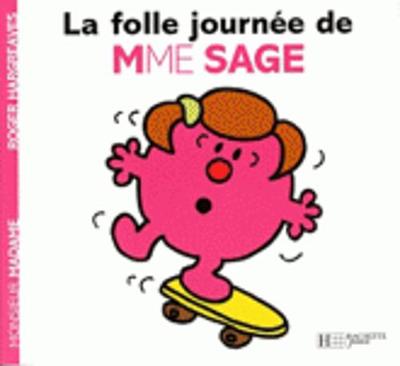 Collection Monsieur Madame (Mr Men & Little Miss): La Folle Journee De Madame Sage (Paperback)
