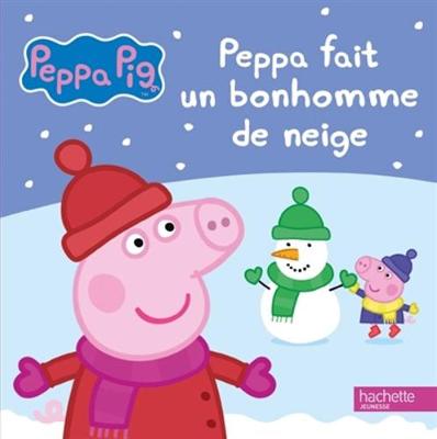 Peppa Pig: Peppa fait un bonhomme de neige (Hardback)