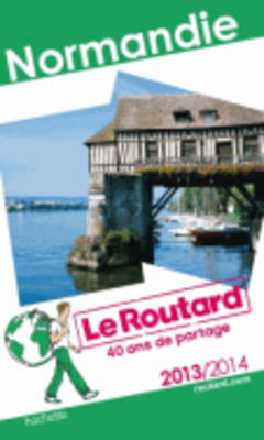 Guide Du Routard France: Guide Du Routard Normandie (Paperback)