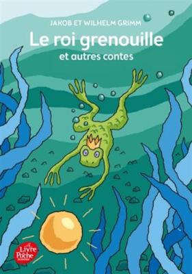 Le roi Grenouille et autres contes (Paperback)