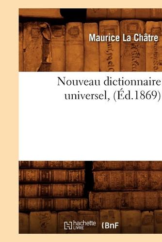 Nouveau Dictionnaire Universel, (Ed.1869) - Langues (Paperback)