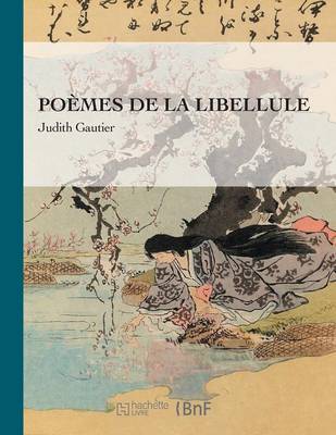 Po�mes de la Libellule - Beaux Livres / Litterature (Paperback)
