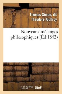 Nouveaux M�langes Philosophiques - Philosophie (Paperback)