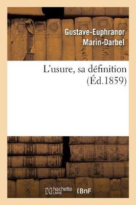 L'Usure, Sa Definition - Philosophie (Paperback)