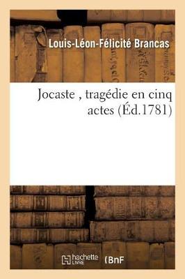 Jocaste, Trag�die En Cinq Actes - Litterature (Paperback)