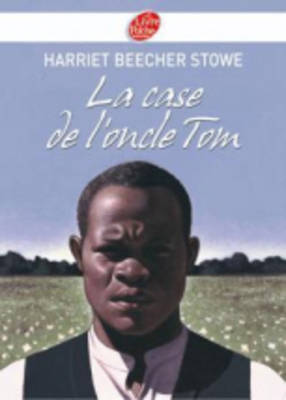 La Case De L'Oncle Tom (Texte Abrege) (Paperback)