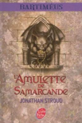 La Trilogie De Bartimeus Tome 1 - L'amulette De Samarcande (Paperback)