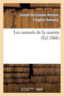 Les Sonnets de la Mari�e - Litterature (Paperback)