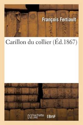 Carillon Du Collier - Litterature (Paperback)
