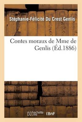 Contes Moraux de Mme de Genlis - Litterature (Paperback)