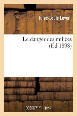 Le Danger Des Milices - Sciences Sociales (Paperback)