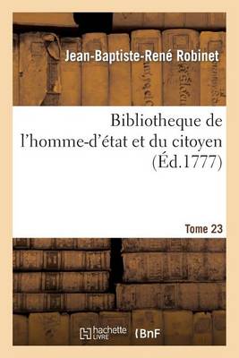 Bibliotheque de L'Homme-D'Etat Et Du Citoyen Tome 23 - Sciences Sociales (Paperback)