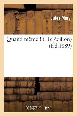 Quand Meme ! 11E Edition - Litterature (Paperback)