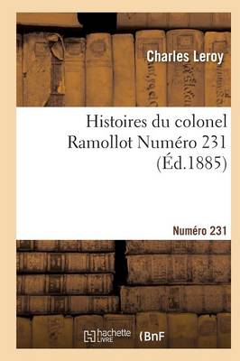 Histoires Du Colonel Ramollot Numero 231 - Litterature (Paperback)