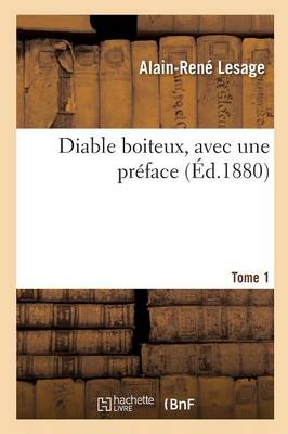 Diable Boiteux, Avec Une Pr�face Tome 1 - Litterature (Paperback)