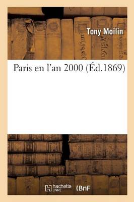 Paris En l'An 2000 - Sciences Sociales (Paperback)