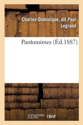 Pantomimes - Arts (Paperback)