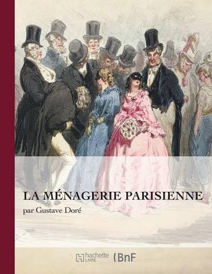 La M�nagerie Parisienne - Beaux Livres / Art (Paperback)