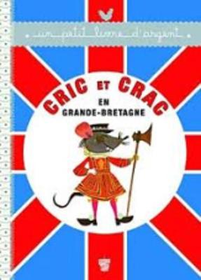 Un petit livre d'argent...: Cric et Crac en Grande-Bretagne (Paperback)