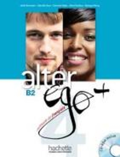 Alter Ego +: Livre de l'eleve + CD-ROM B2 (CD-ROM)