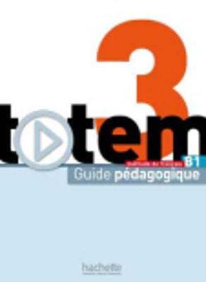 Totem: Guide pedagogique B1 (Paperback)