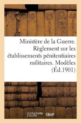 Bulletin Officiel Du Minist�re de la Guerre (Paperback)