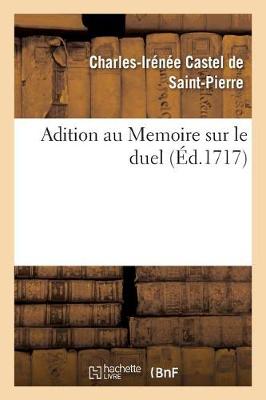 Adition Au Memoire Sur Le Duel - Sciences Sociales (Paperback)