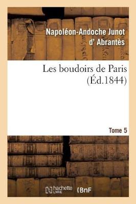 Les Boudoirs de Paris. Tome 5 - Litterature (Paperback)