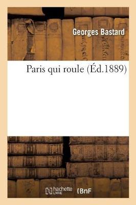 Paris Qui Roule - Litterature (Paperback)