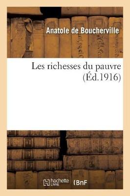 Les Richesses Du Pauvre - Sciences Sociales (Paperback)