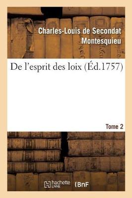 de l'Esprit Des Loix. Tome 2 - Sciences Sociales (Paperback)