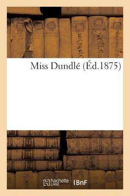 Miss Dundl� - Litterature (Paperback)