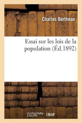 Essai Sur Les Lois de la Population - Sciences Sociales (Paperback)