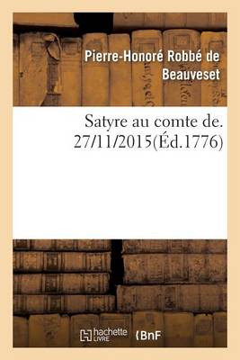 Satyre Au Comte de - Litterature (Paperback)